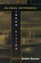 Book cover of: Global Networks, Linked Cities