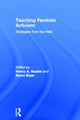 Book cover of: Teaching Feminist Activism. By: Nancy Naples