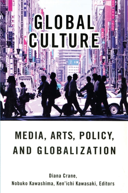 Book cover of: Global Culture. By: Diana Crane