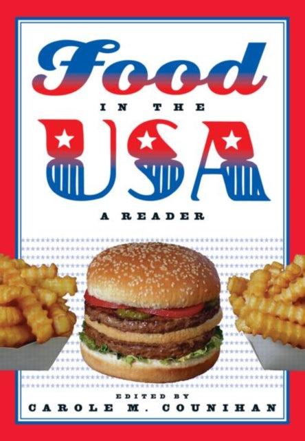 Book cover of: Food in the USA. By: C. Counihan