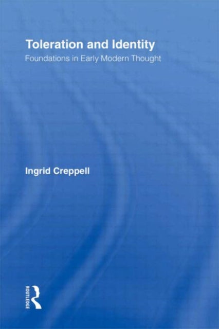Book cover of: Toleration and Identity. By: Ingrid Creppell
