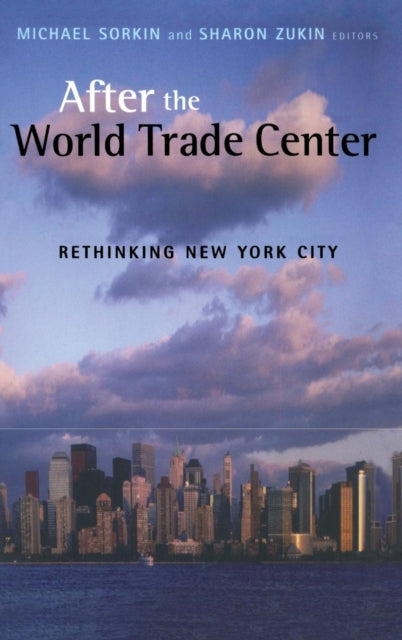 Book cover of: After the World Trade Center. By: Michael Sorkin