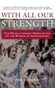 Book cover of: With All Our Strength. By: Anne E. Brodsky
