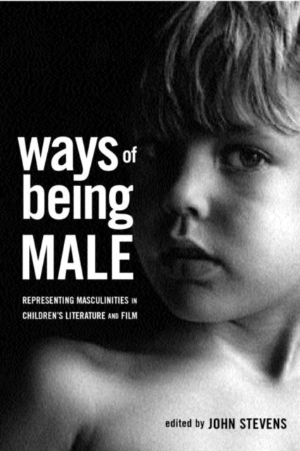 Book cover of: Ways of Being Male. By: John Stephens