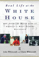 Book cover of: Real Life at the White House. By: Claire Whitcomb