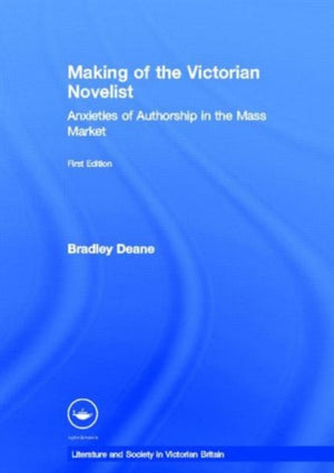 Making of the Victorian Novelist