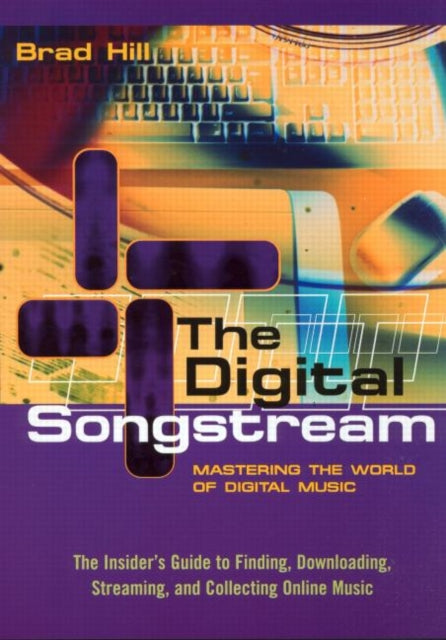 Book cover of: Digital Songstream. By: Brad Hill