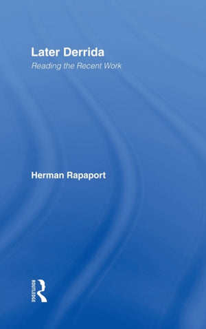 Later Derrida