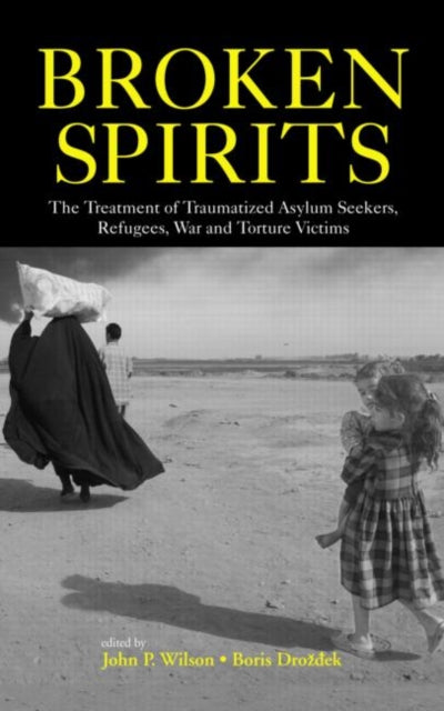 Book cover of: Broken Spirits. By: John P. Wilson