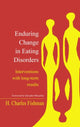 Book cover of: Enduring Change in Eating Disorders. By: H. Char Fishman