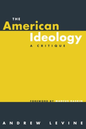 The American Ideology