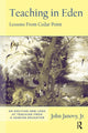 Book cover of: Teaching in Eden. By: Jr.,Joh Janovy