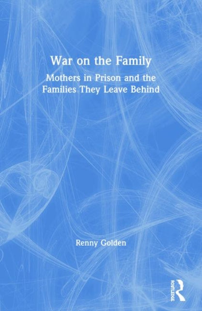 Book cover of: War on the Family