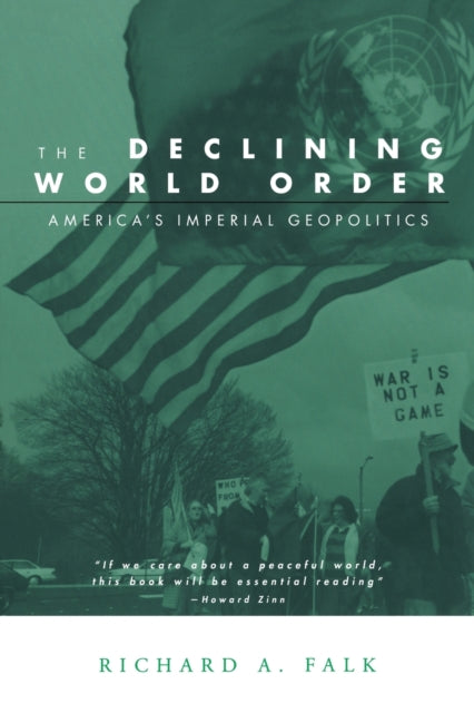 Book cover of: Declining World Order. By: Richard Falk