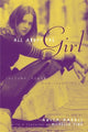Book cover of: All About the Girl. By: Anita Harris