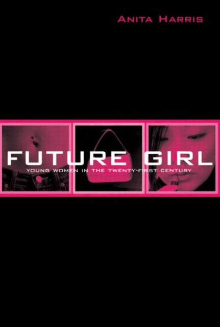Book cover of: Future Girl. By: Anita Harris