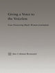 Book cover of: Giving a Voice to the Voiceless. By: Jinx Broussard