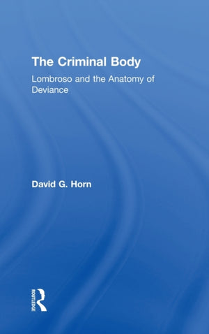 The Criminal Body