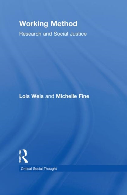 Book cover of: Working Method. By: Lois Weis