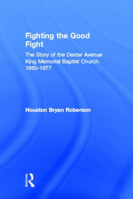 Book cover of: Fighting the Good Fight. By: Houston Bryan Roberson