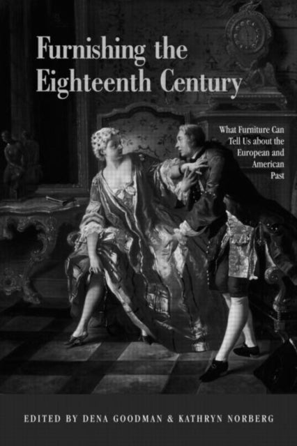 Book cover of: Furnishing the Eighteenth Century