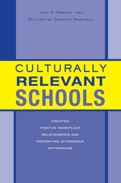 Book cover of: Culturally Relevant Schools. By: Jean A. Madsen