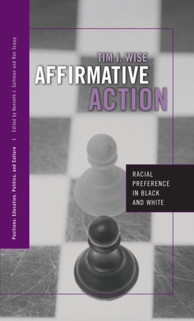 Book cover of: Affirmative Action. By: Tim   J. Wise