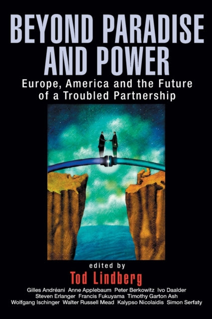 Book cover of: Beyond Paradise and Power. By: Tod Lindberg