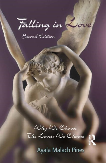 Book cover of: Falling in Love. By: Ayala Malakh-Pines