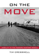 Book cover of: On the Move. By: Tim Cresswell