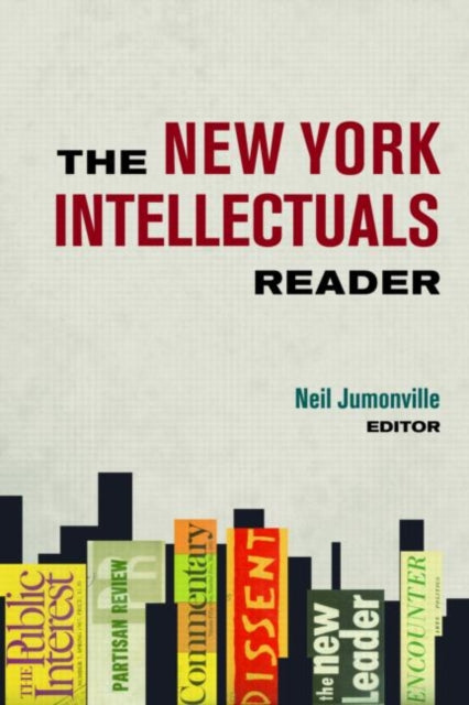 Book cover of: New York Intellectuals Reader. By: Neil Jumonville