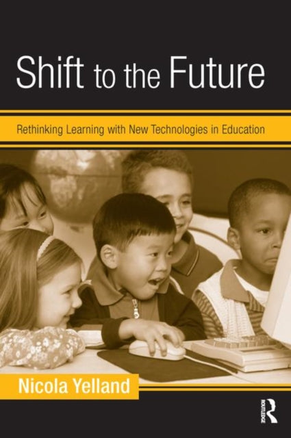 Book cover of: Shift to the Future. By: Nicola Yelland