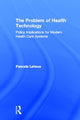 Book cover of: Problem of Health Technology. By: Pascale Lehoux