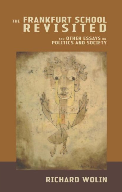 Book cover of: Frankfurt School Revisited. By: Richard Wolin