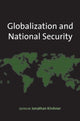 Book cover of: Globalization and National Security. By: Jonathan Kirshner