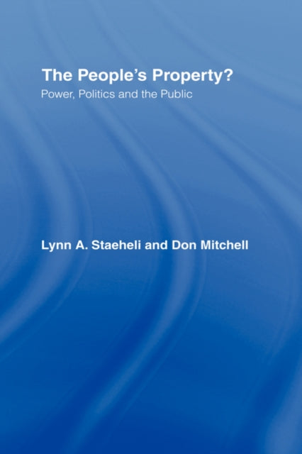 Book cover of: People's Property?. By: Lynn A Staeheli, Don Mitchell