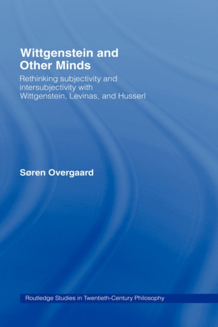 Book cover of: Wittgenstein and Other Minds. By: Paul Coates, Søren Overgaard, Soren Overgaard
