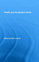 Book cover of: Health and the Modern Home. By: MARK JACKSON