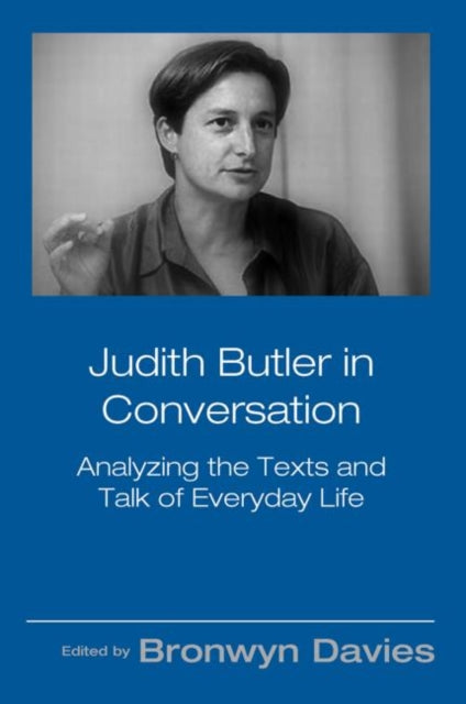 Book cover of: Judith Butler in Conversation. By: Bronwyn Davies, Judith Butler