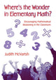 Book cover of: Where's the Wonder in Elementary Math?. By: Judith McVarish