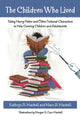 Book cover of: Children Who Lived. By: Kathryn A. Markell, Kathryn Markell