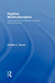 Book cover of: Rightist Multiculturalism. By: Kristen L. Buras, Kristen L Buras