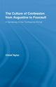 Book cover of: Culture of Confession from Augustine to Foucault. By: Chloé Taylor, Chloë Taylor