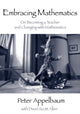 Book cover of: Embracing Mathematics. By: Peter Michael Appelbaum, Peter Appelbaum