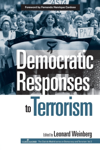 Book cover of: Democratic Responses To Terrorism. By: LEONARD WEINBER