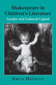 Book cover of: Shakespeare in Children's Literature. By: Erica Hateley