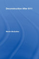 Book cover of: Deconstruction After 9/11. By: Marti McQuillan, Martin McQuillan