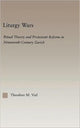 Book cover of: Liturgy Wars. By: Theodore M. Vial