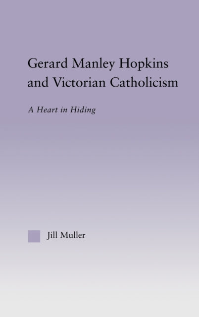 Book cover of: Gerard Manley Hopkins and Victorian Catholicism