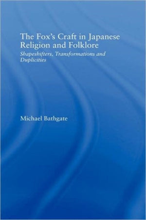 Fox's Craft in Japanese Religion and Culture
